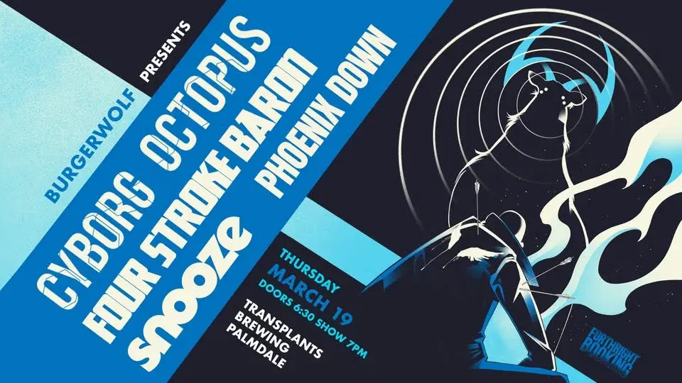 CYBORG OCTOPUS / FOUR STROKE BARON / SNOOZE / PHOENIX DOWN