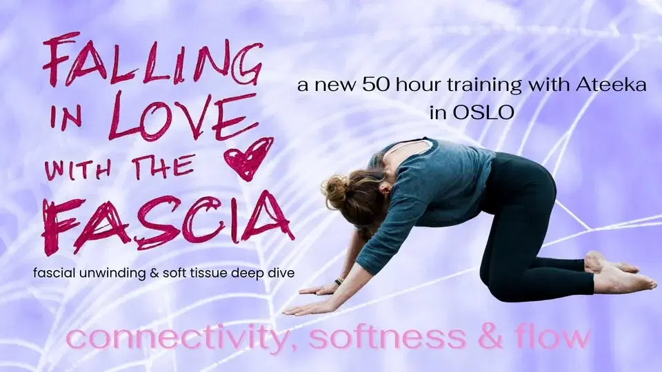 Fascial Unwinding đłđŽ NORWAY - A New 50 Hour Training with Ateeka - FULLY BOOKED