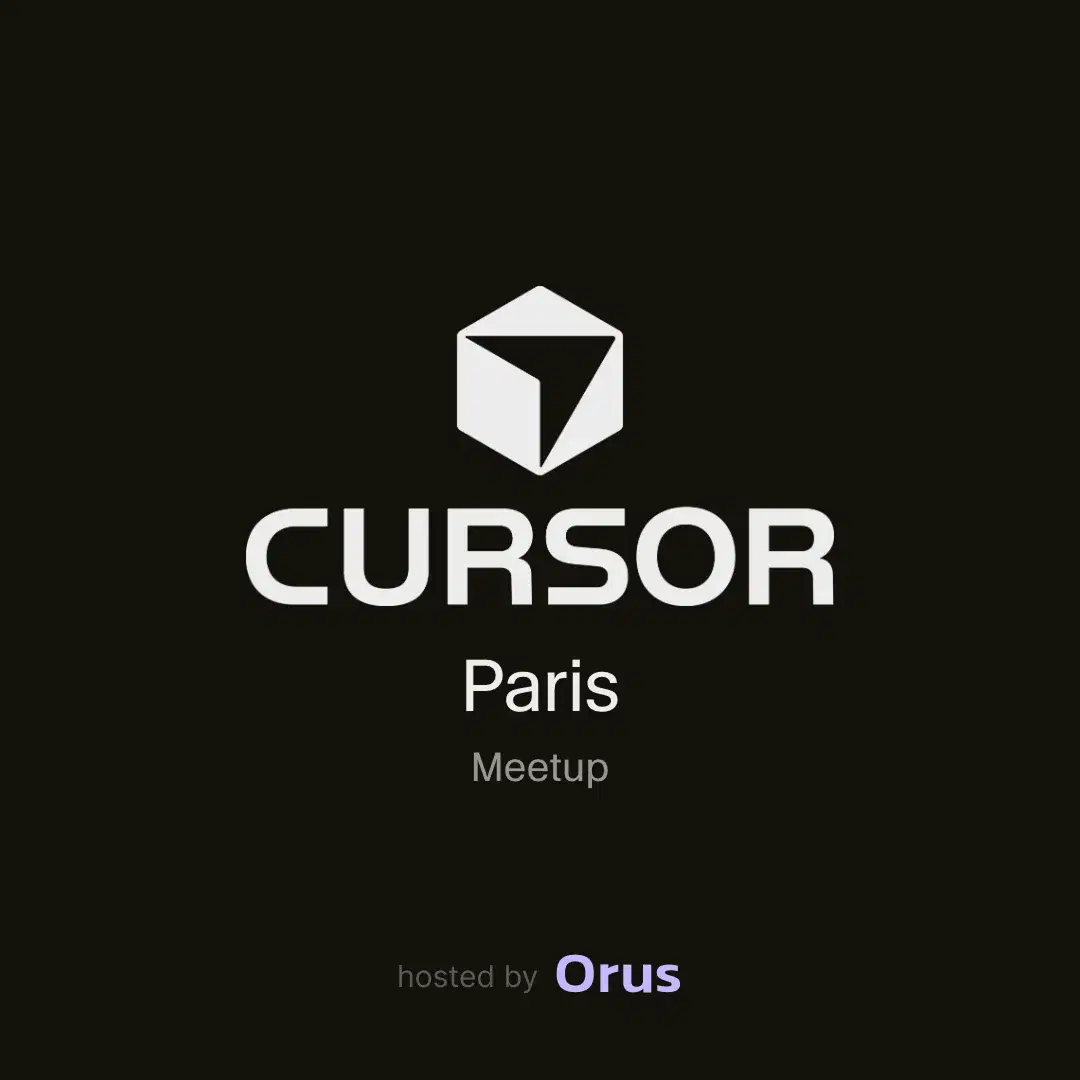 Cursor Meetup Paris - March edition