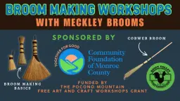 Free Broom Making Workshops with Meckley Brooms
