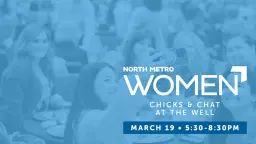 Chicks & Chat at The Well