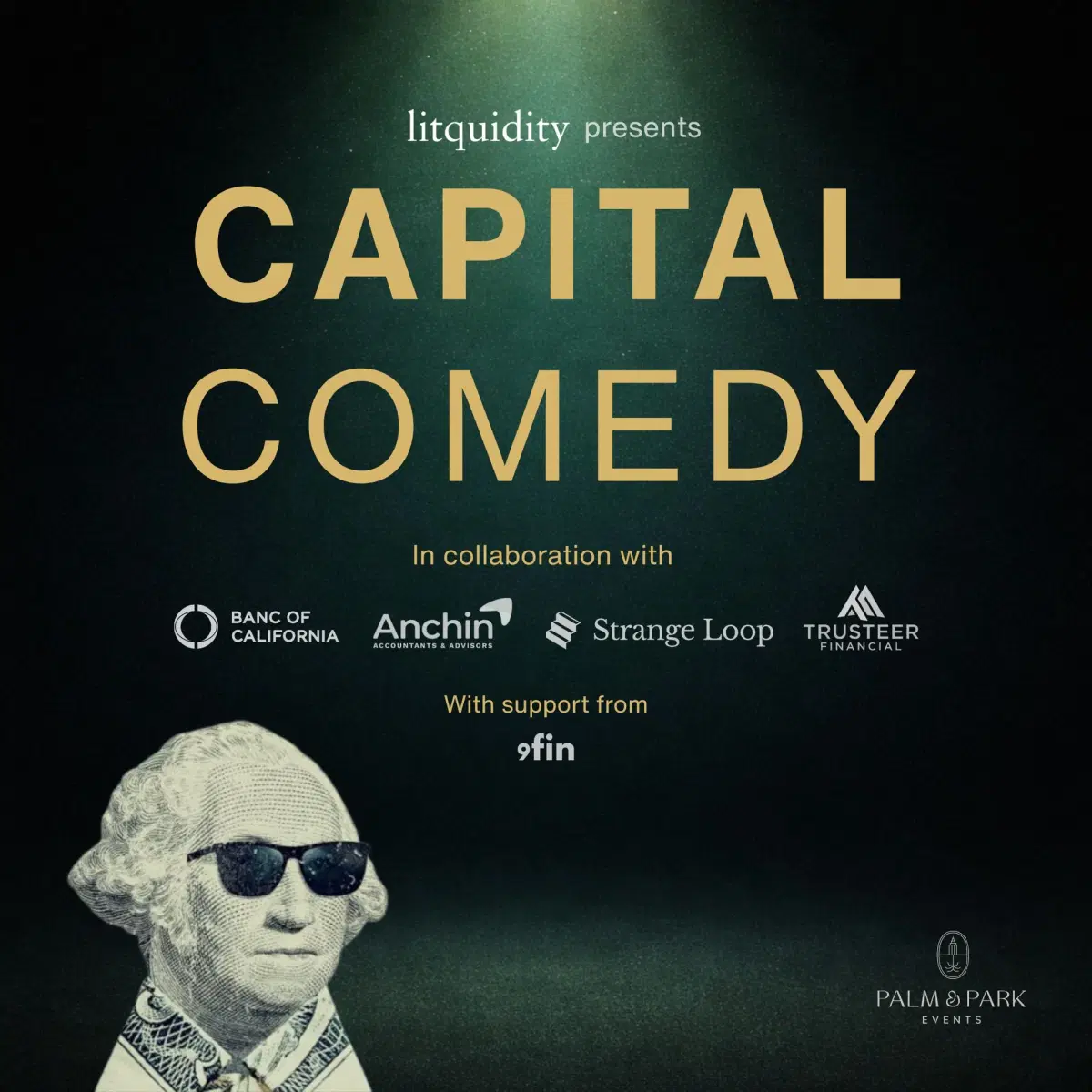 Capital Comedy Presented by Banc of California, Anchin, Strange Loop and Trusteer