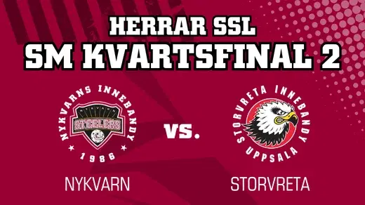 SM Kvartsfinal 2 - Nykvarn vs. Storvreta IBK