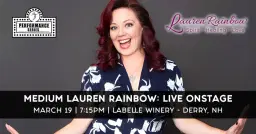 Medium Lauren Rainbow: Live Onstage (LaBelle Winery- Derry, NH)