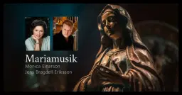 Mariamusik med Monica Einarson och Jens Bragdell Eriksson