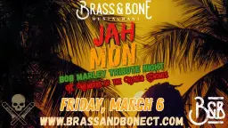 Jah Mon at Brass & Bone