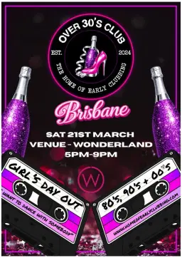 Over 30s Club Presents Ultimate Girly Party - Brisbane