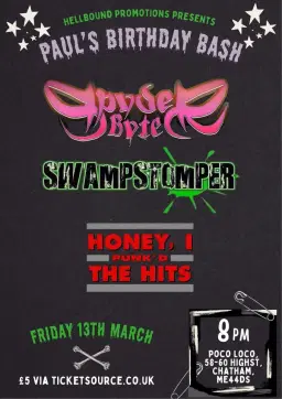 PAUL'S BIRTHDAY BASH-SPYDERBYTE + SWAMPSTOMPER + HONEY, I PUNK'D THE HITS