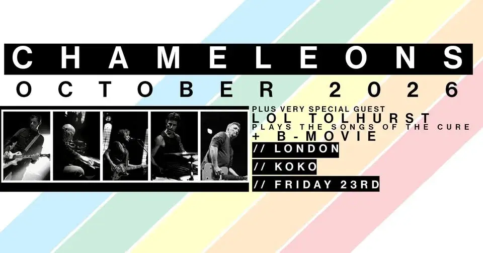 CHAMELEONS LIVE in London | Friday 23rd October 2026