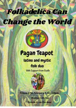 Live Music! - Pagan Teapot and Guello