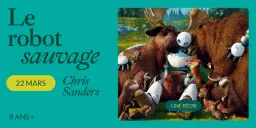 Le robot sauvage (2024) | Ciné-récré, Montréal