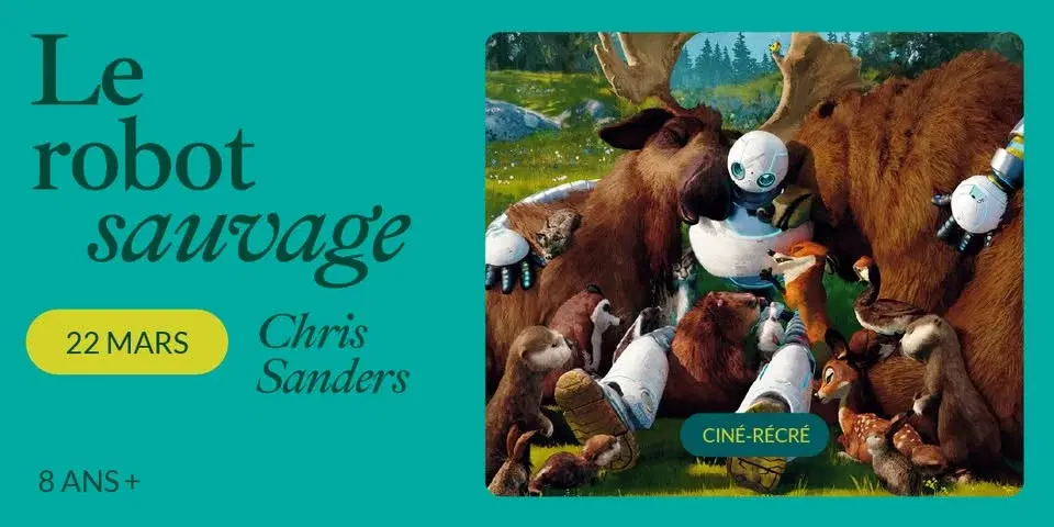 Le robot sauvage (2024) | Ciné-récré, Montréal