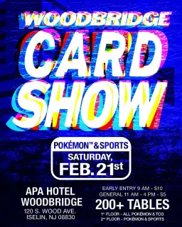 Woodbridge Super Show - Pokémon AND Sports cards, One Piece, Yu-Gi-Oh!, & other TCG - 200+ tables