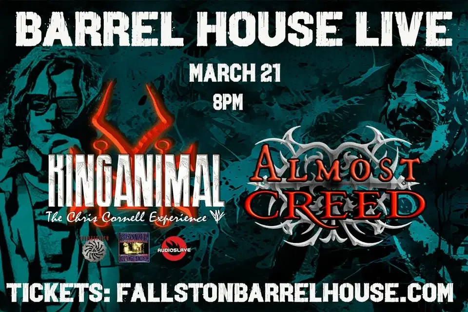 Almost Creed (Creed Tribute) and King Animal (Chris Cornell Tribute) at Barrel House Live!