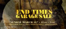 End Times Garage Sale *LUCKY 13* March 15th 2026