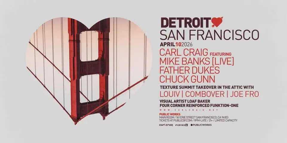 Detroit Love w/ Carl Craig feat. Mike Banks + more