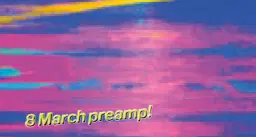 Inclusive 8 March: The preamp party!