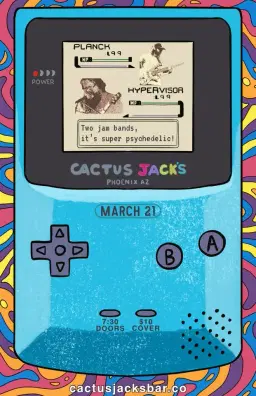 Hypervisor and Planck at Cactus Jack's!!