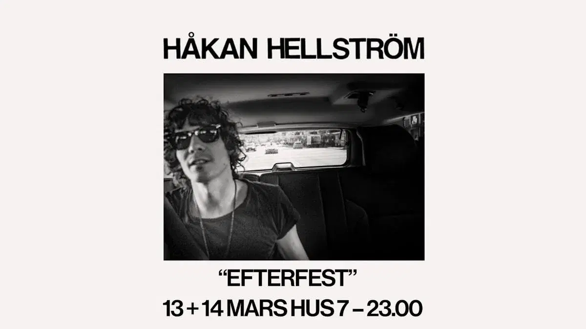 Håkan Hellström-hyllning | 14 mars | Hus 7