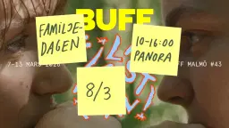 BUFF Filmfestival – Familjedagen på Biograf Panora