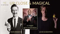 UPCLOSE & Magical 16:30