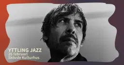 Yttling Jazz - Skövde Kulturhus