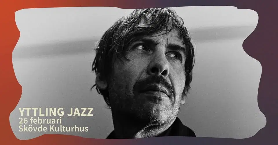 Yttling Jazz - Skövde Kulturhus