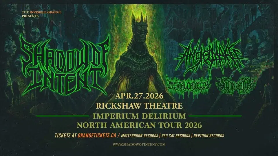 Shadow of Intent - Imperium Delirium Tour 2026 - April 27 @ Rickshaw Theatre (Vancouver)