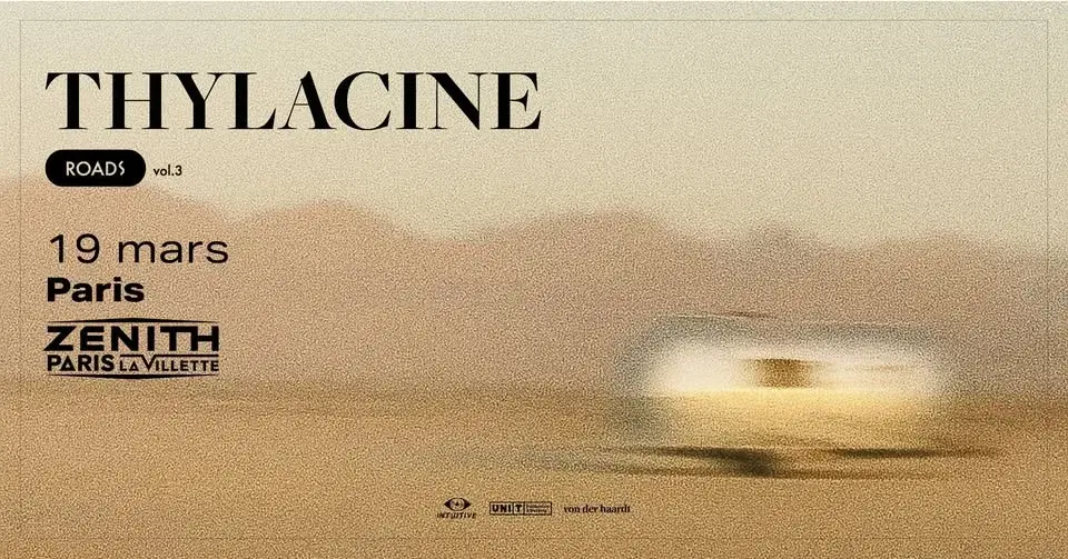 Thylacine • Zénith Paris - La Villette • 19 mars 2026