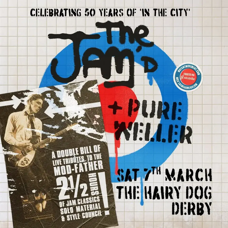 THE JAM'D plus PURE WELLER: Derby