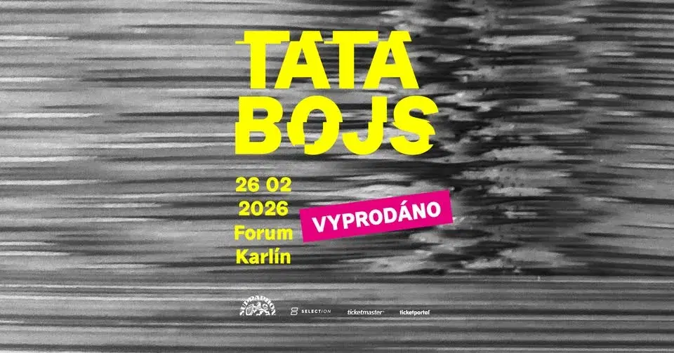 VYPRODÁNO | Tata Bojs • Forum Karlín