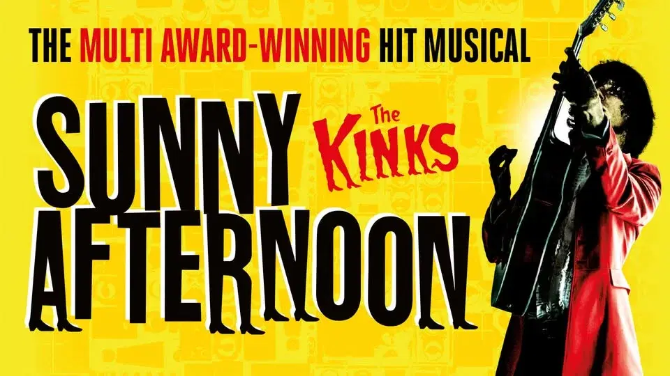 Sunny Afternoon Live at Edinburgh Playhouse