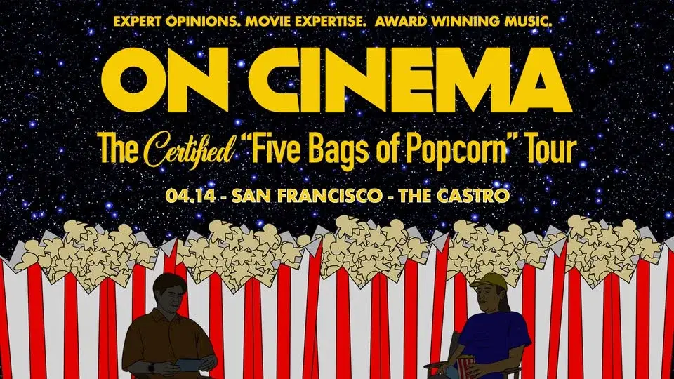 On Cinema - The Certified Five Bags of Popcorn Tour at The Castro