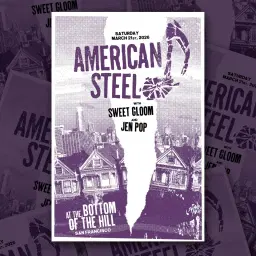 American Steel ~ Sweet Gloom ~ Jen Pop (from The Bombpops)