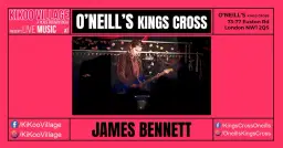 O'NEILL's KINGS CROSS with JAMES BENNETT