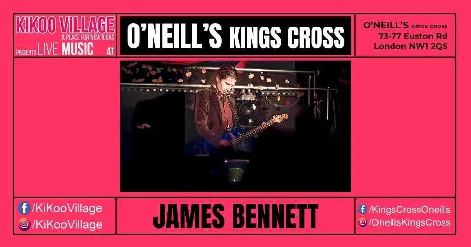 O'NEILL's KINGS CROSS with JAMES BENNETT