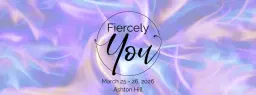 Fiercely You 2026