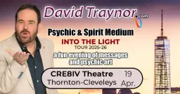 An evening of clairvoyance with Psychic & Spirit Medium David Traynor - Cre8iv Little Theatre.
