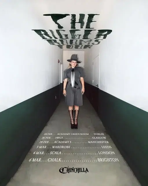 CHINCHILLA - Bigger Rooms Tour 2026 - LONDON
