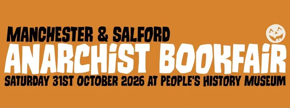 Manchester & Salford Anarchist Bookfair 2026