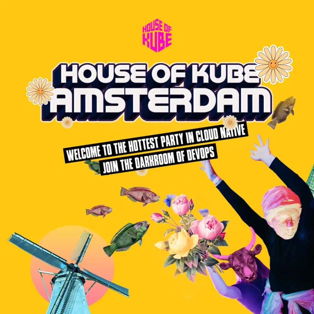 House of Kube @ KubeCon Amsterdam