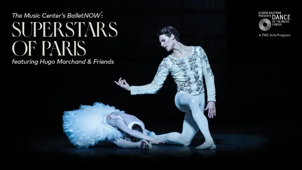 The Music Center's BalletNOW: Superstars of Paris
