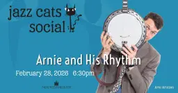 Jazz Cats Social - Arnie and His Rhythm!