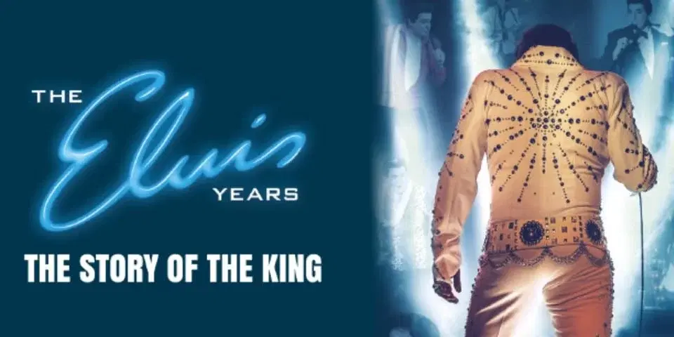 The Elvis Years: The Story of The King