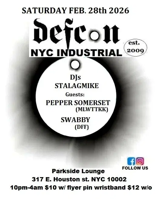 Defcon NYC Industrial dance party Sat. Feb 28th!
