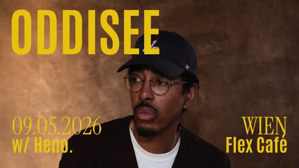 ODDISEE w/ HENO. • Flex • Wien