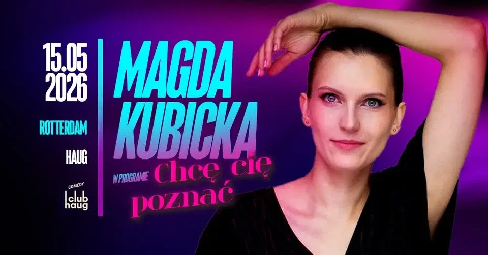 Stand-up Holandia - Rotterdam: Magda Kubicka