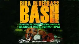 RIBA Bluegrass Bash @ Bally's