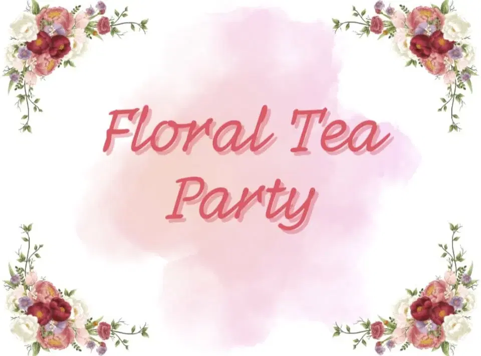Floral Tea Party