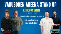 Varuboden Areena Stand Up Club: 28.2.26 Kuitunen, Saviharju, Amokrane, Makengo